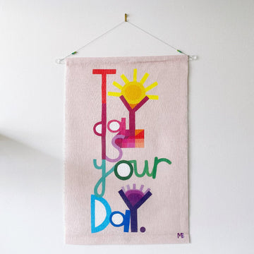 Miriam Bereson | today is your day linen wall hanging | large